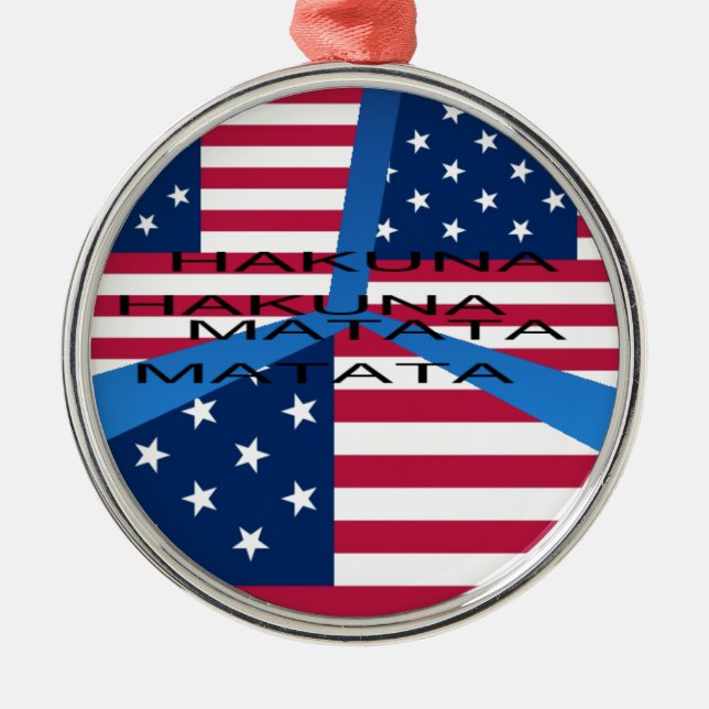 USA HAKUNA  MATATA METAL ORNAMENT (Front)
