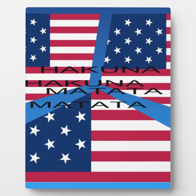 USA HAKUNA  MATATA PLAQUE (Front)