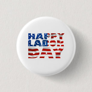 Usa Happy Labour Day Flag 1 Inch Round Button