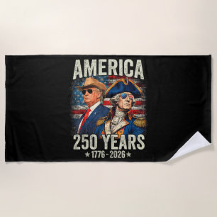 USA Independence 250th Anniversary 1776 2026 Beach Towel