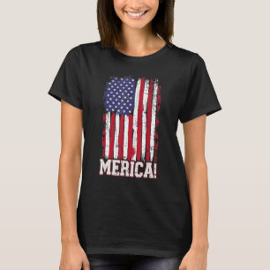 Usa Merica Flag For Patriotic Independence Day 4th T-Shirt