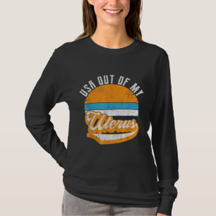 USA Out Of My Uterus-Pro Choice T-Shirt