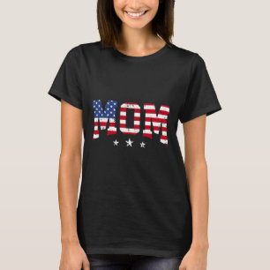 Usa Patriotic Mom Mother's Day American Flag 4th O T-Shirt