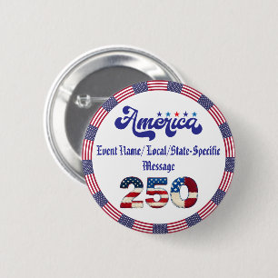 USA Semiquincentennial America 250th Anniversary 2 Inch Round Button