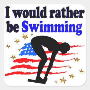 USA SWIMMER DESIGN I WOULD RATHER BE SWIMMING SQUARE STICKER