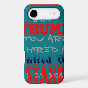 USA Trump You Are Hired! United We Stand Get On!