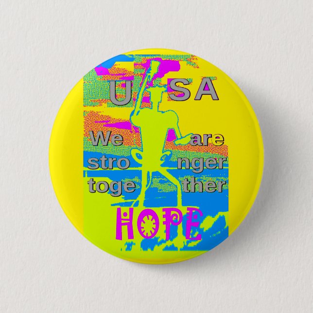 USA Unity Design: Hope and Strength 2 Inch Round Button (Front)