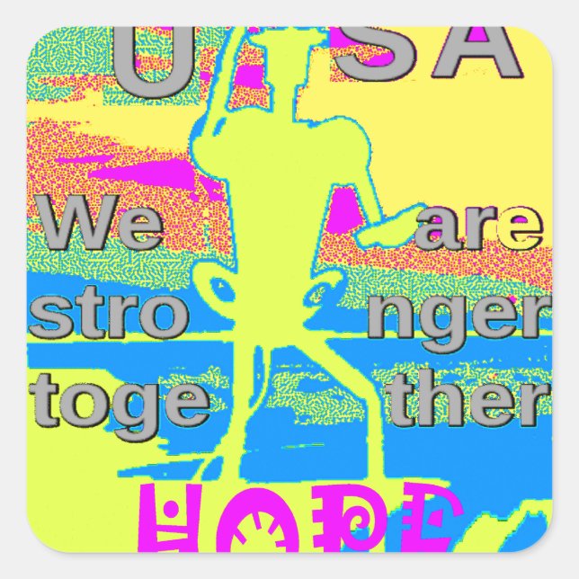 USA Unity Design: Hope and Strength Square Sticker (Front)