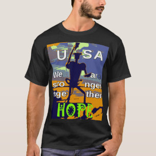 USA We can Do Better stronger together T-Shirt