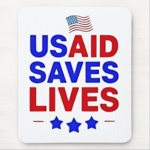 USAID Saves Lives US Agency International Developm Mouse Pad