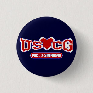 USCG Proud Girlfriend 1 Inch Round Button