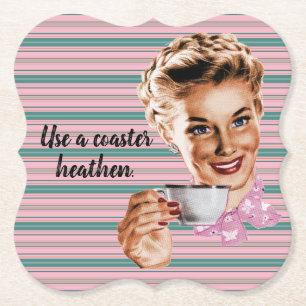 Use a coaster heathen. Wine Coaster