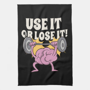 Use and train your brain kitchen towel
