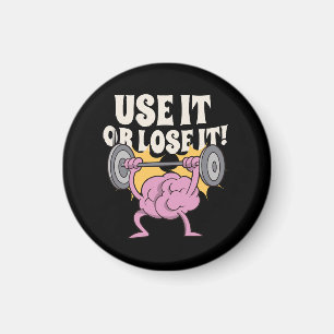 Use and train your brain magnet