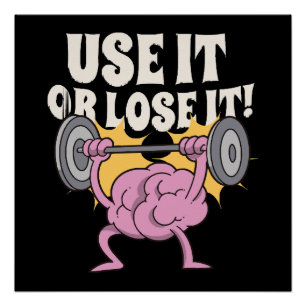 Use and train your brain poster