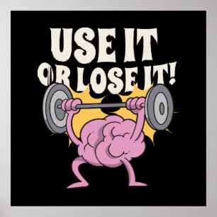 Use and train your brain poster