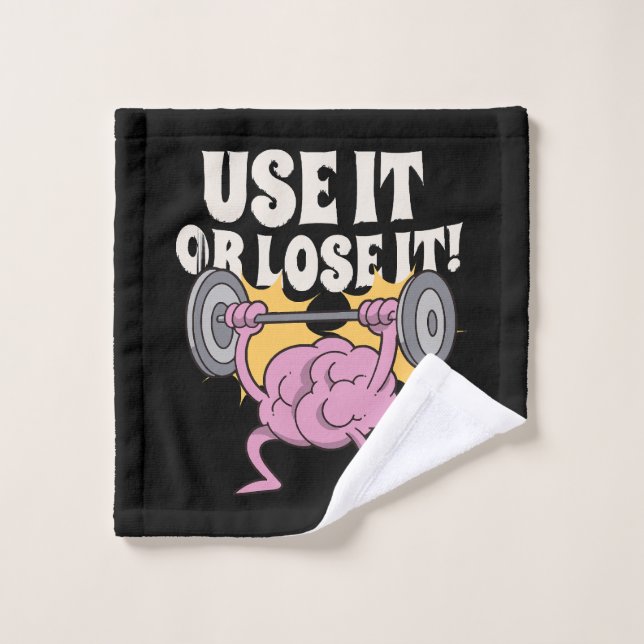 Use and train your brain wash cloth (Wash Cloth)