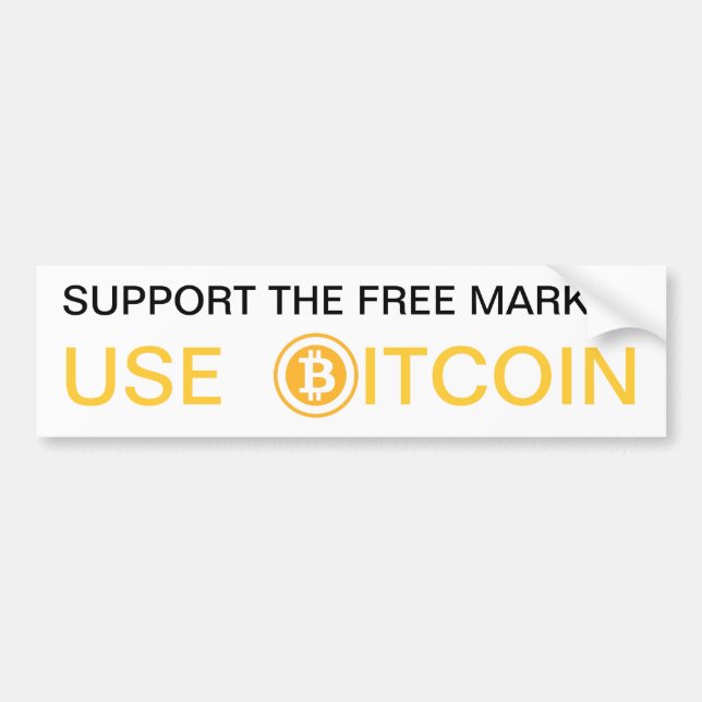Use bitcoin, support the free market bumper sticker (Front)