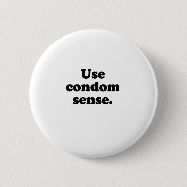 USE CONDOM SENSE 2 INCH ROUND BUTTON (Front)