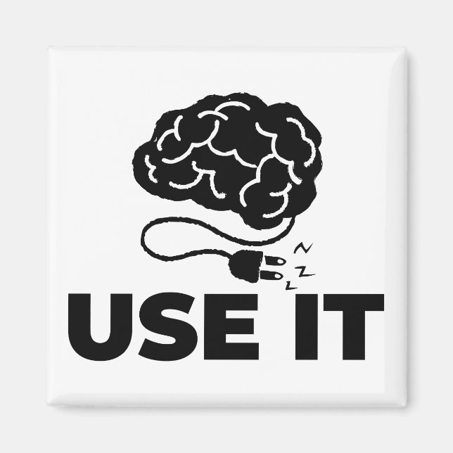Use It - Brain Design Magnet (Front)