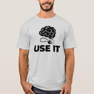 Use It - Brain Design T-Shirt
