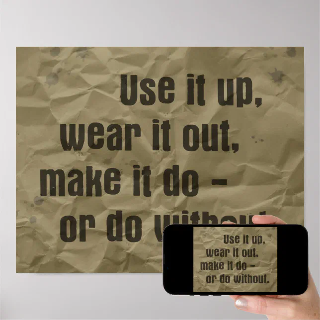 Use It Up Wear It Out