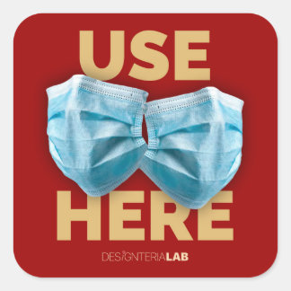 Use Masks Here (Dark) Square Sticker
