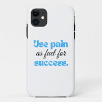 Use pain as fuel for success.