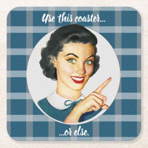 Use this coaster or else. Black Plaid