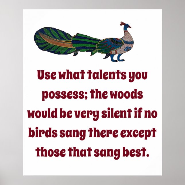 Use What Talents You Possess - Confidence Quote Poster (Front)