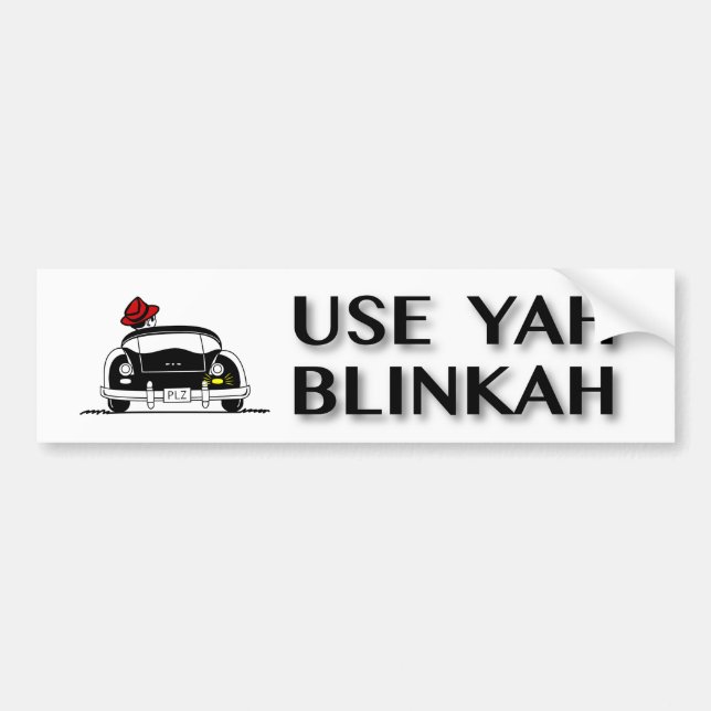 Use Yah Blinkah Bumper Sticker (Front)