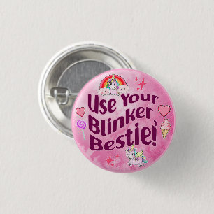 Use Your Blinker, Bestie! BFF Best Friends Heart 1 Inch Round Button
