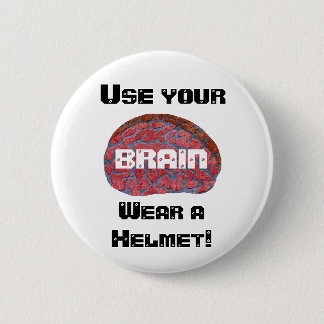 Use your BRAIN 2 Inch Round Button (Front)