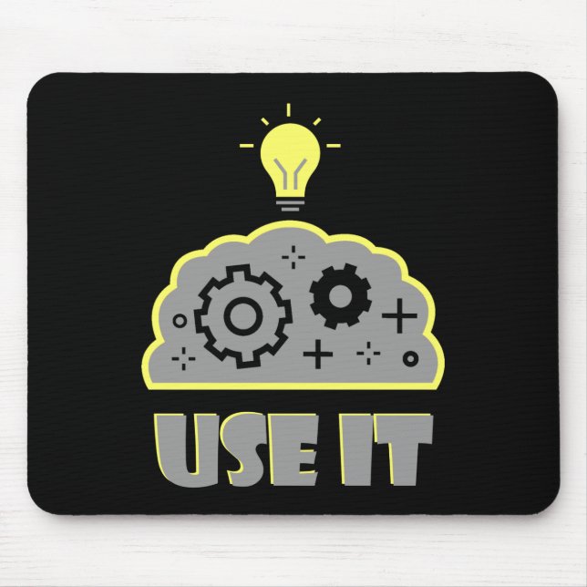 Use your brain mouse pad (Front)
