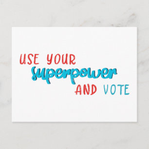 Use Your Superpower and Vote Postcard