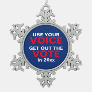 Use Your Voice Get Out The Vote Snowflake Pewter Christmas Ornament