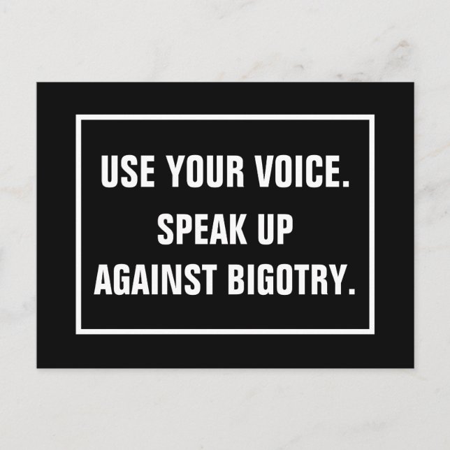 Use Your Voice Speak Up Against Bigotry Postcard (Front)