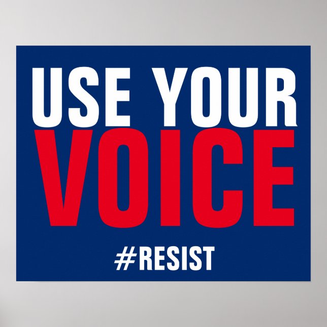 Use Your Voice Speak Up Resist Protest Poster (Front)