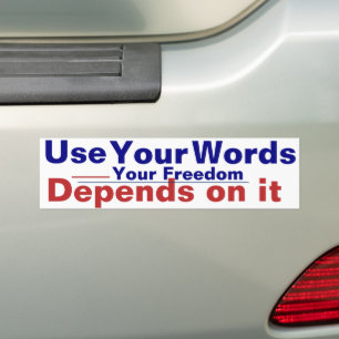 Use Your Words Bumper Sticker