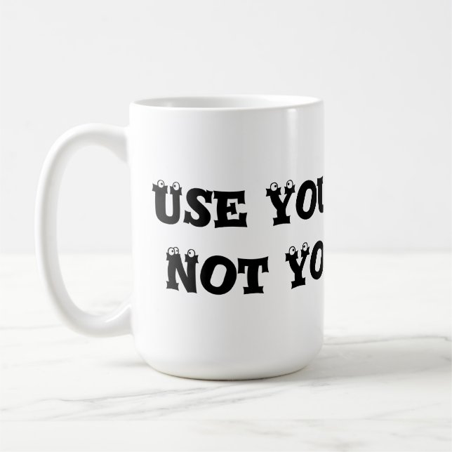 Use Your Words, Not Your Fists - Anti Bully Coffee Mug (Left)