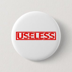 Useless Stamp 2 Inch Round Button