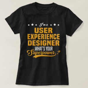 User Experience Designer T-Shirt