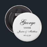 Usher Script Customized Bottle Opener<br><div class="desc">This very classic and traditional button bottle opener with the word Usher (which is customizable for any wedding party member), the usher's name in a script font, the bride and groom's names, and their wedding date would be perfect for your ushers. They'd be fabulous to have on your bachelor week-end,...</div>