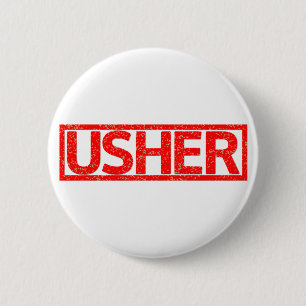 Usher Stamp 2 Inch Round Button