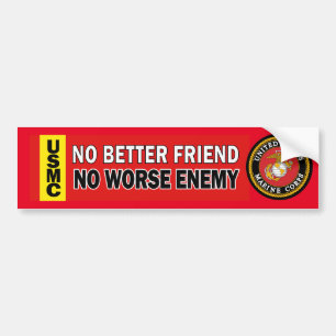 USMC Better Friend Worse Enemy Bumper Sticker