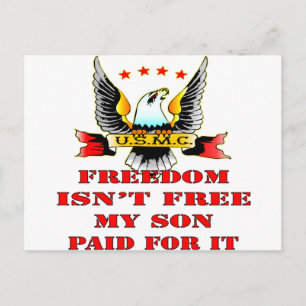 USMC Freedom Isn’t Free My Son Paid For It Postcard