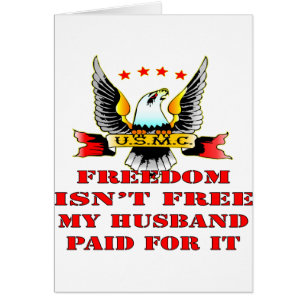 USMC Freedom n'est pas libre Mon mari payé pour ça