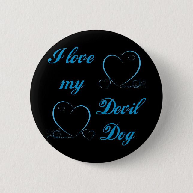USMC I Love My Devil Dog 2 Inch Round Button (Front)