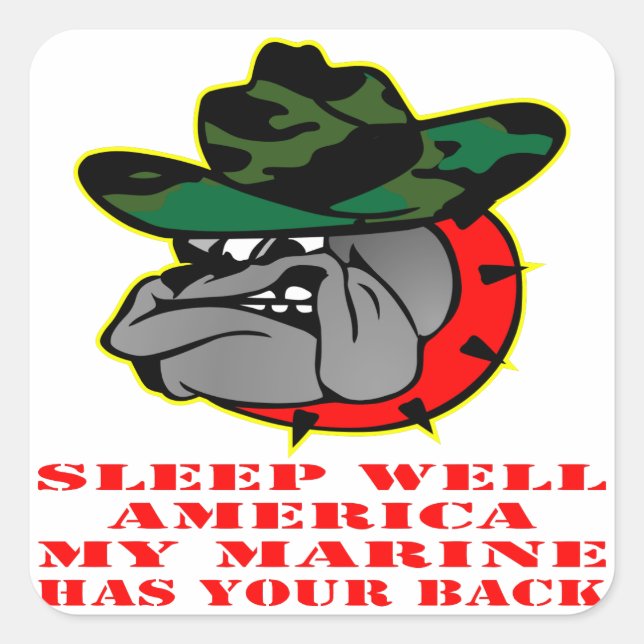 USMC Sleep Well America My Marine Has Your Back Square Sticker (Front)