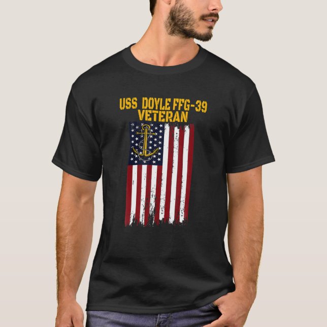USS Doyle FFG-39 Frigate Veterans Day Father's Day T-Shirt (Front)